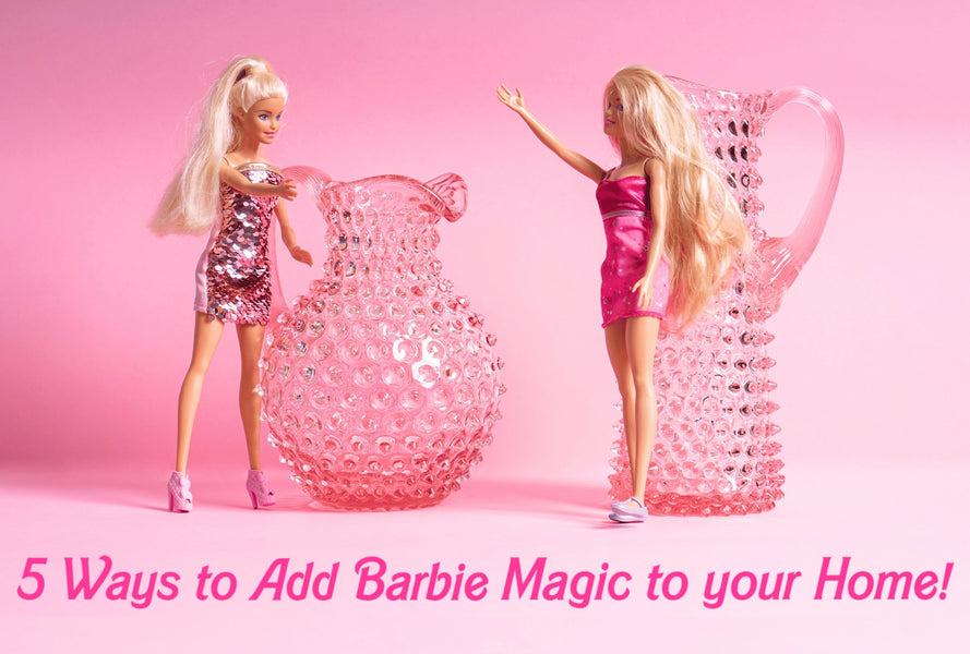 5 Tips for Bringing Your Barbie Dollhouse Dreams to Life!
