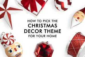HOW TO: Pick the Perfect Christmas Decor theme for your home - ironyhome