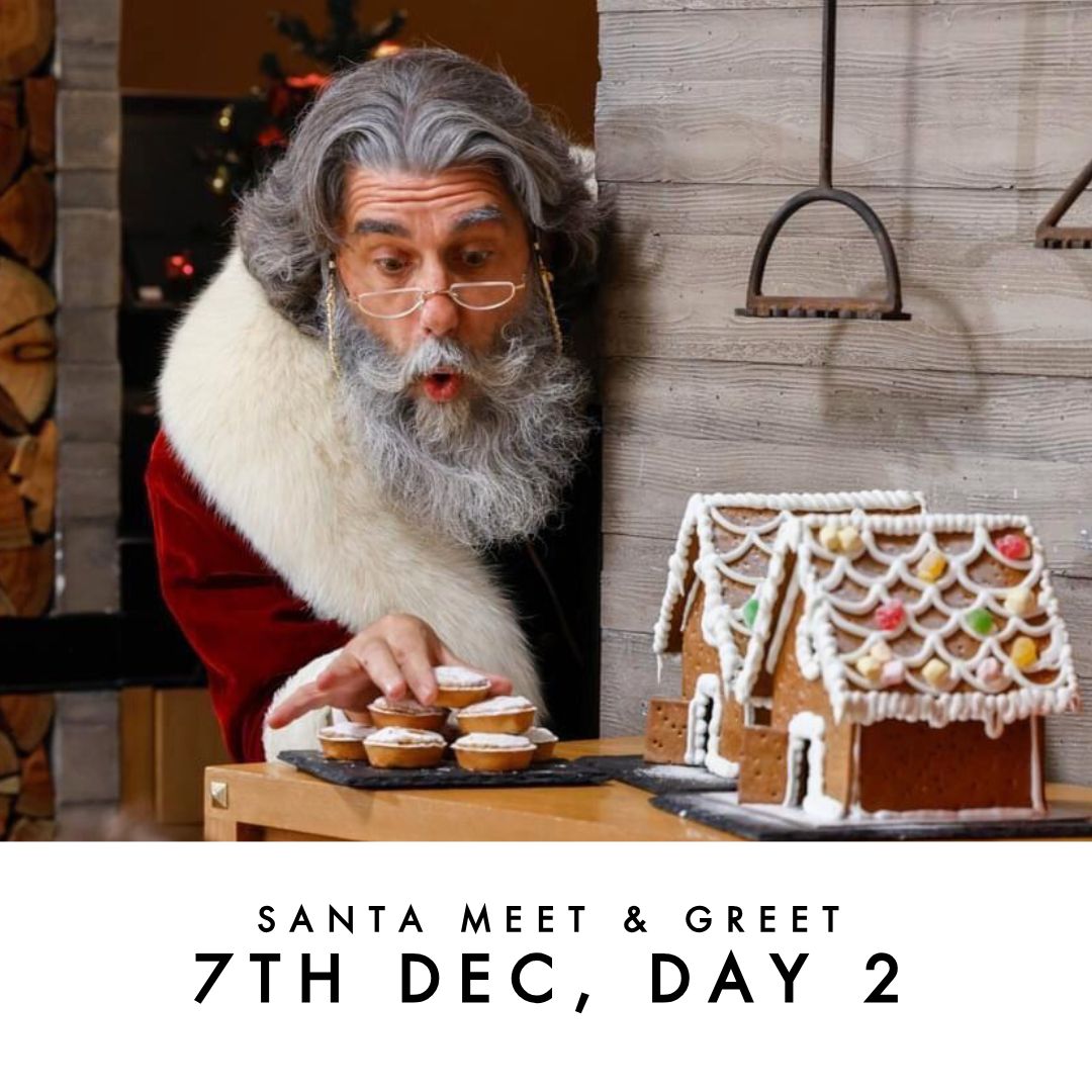 Santa Meet and Greet Ticket (Day 2 - 7th Dec)